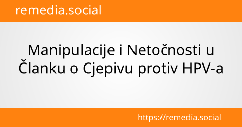Manipulacije i Netočnosti u Članku o Cjepivu protiv HPV-a